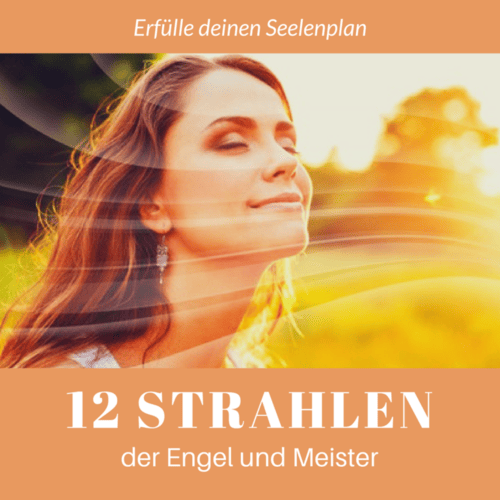 12 strahlen der engel und meister