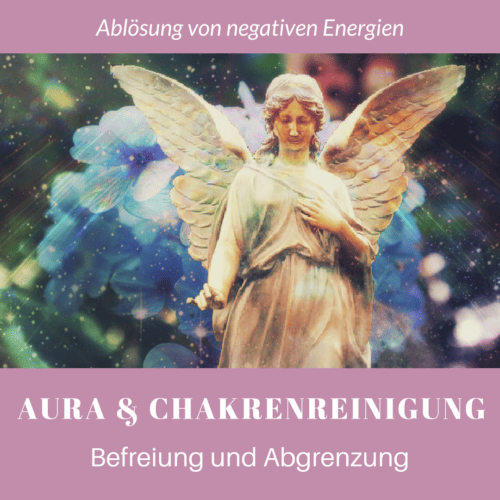 Aura und Chakrenreinigung